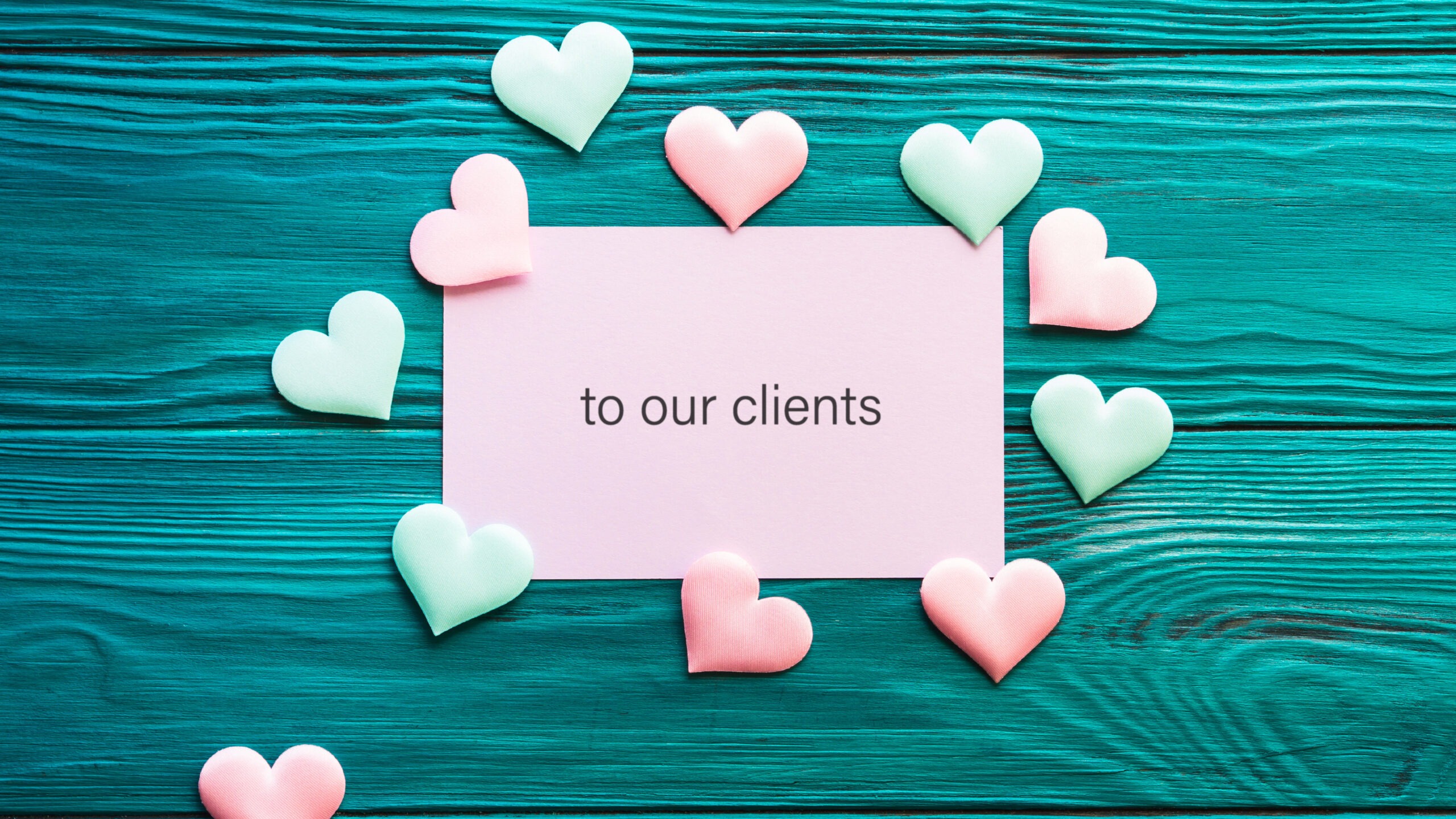 A Love Letter to Our Clients